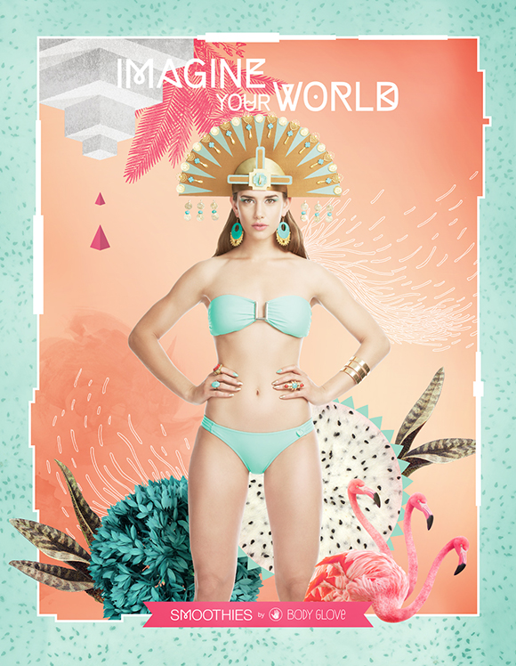 BECHA X BODY GLOVE’S SMOOTHIES: “IMAGINE  YOUR WORLD” AD CAMPAIGN