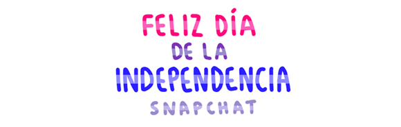 “Felis Día de la Independencia”: Miguel Angel Camprubí animations for Snapchat